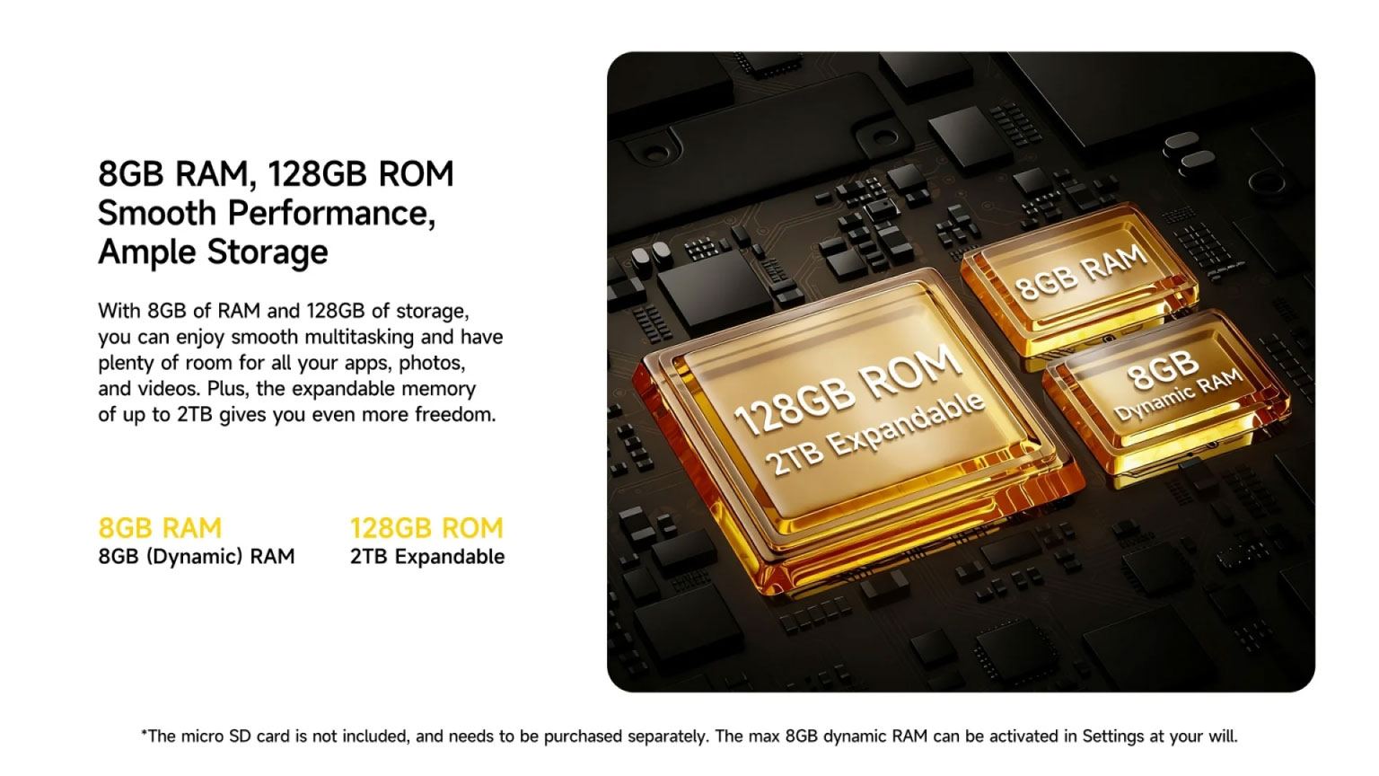 8GB RAM (+8GB Dynamic RAM), 128GB ROM (expandable to 2TB)
